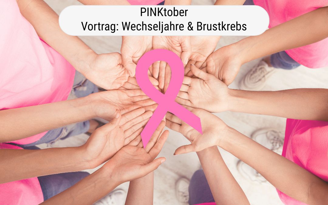 2025_PINKtober_Vortrag_Wechseljahre_und_Brustkrebs